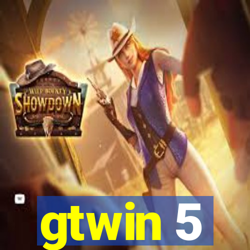 gtwin 5